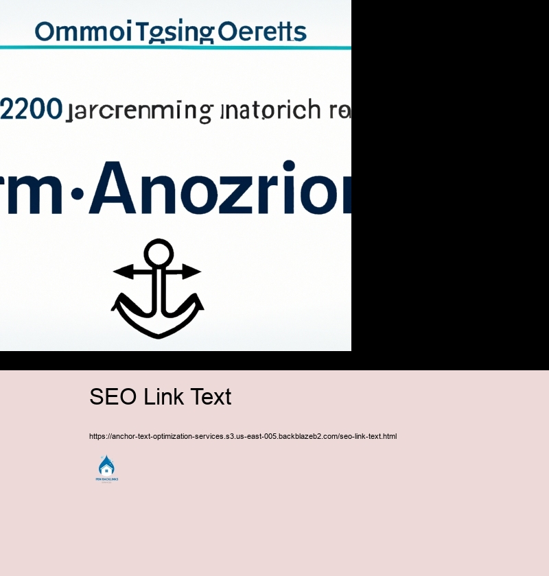 Typical Mistakes in Anchor Text Optimization and Just how to Prevent Them