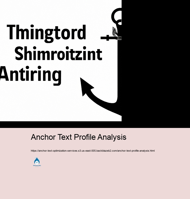 Tools and Approaches for Evaluating Anchor Text